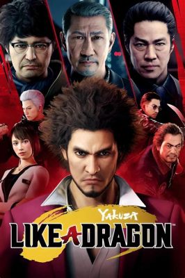 Yakuza: Like a Dragon! A Wild Ride Through Japanese Crime and Quirky Turn-Based Battles